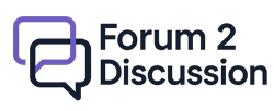 Forum 2 Discussion